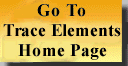 Click Here To Go To Trace Elements Framed Home Page